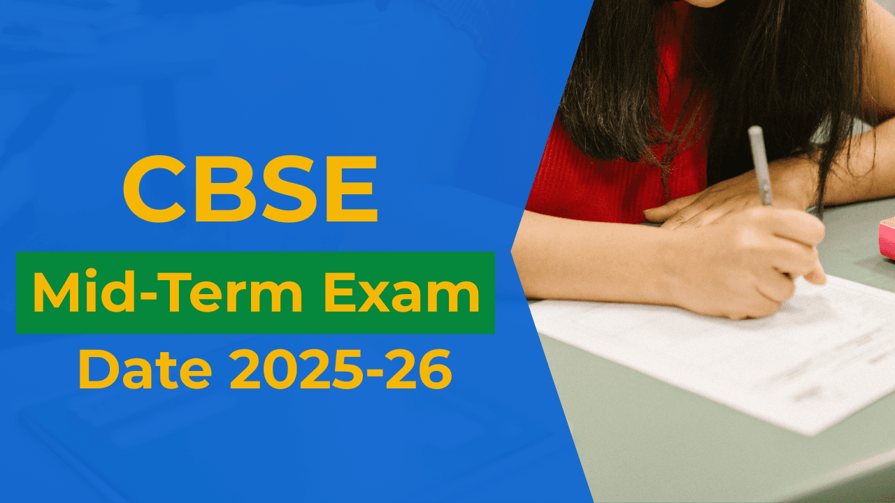 CBSE Mid-Term or Half Yearly Exam Dates 2025-26 : Class 12th Exam Dates & Schedule (September)